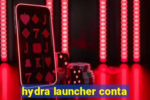 hydra launcher conta